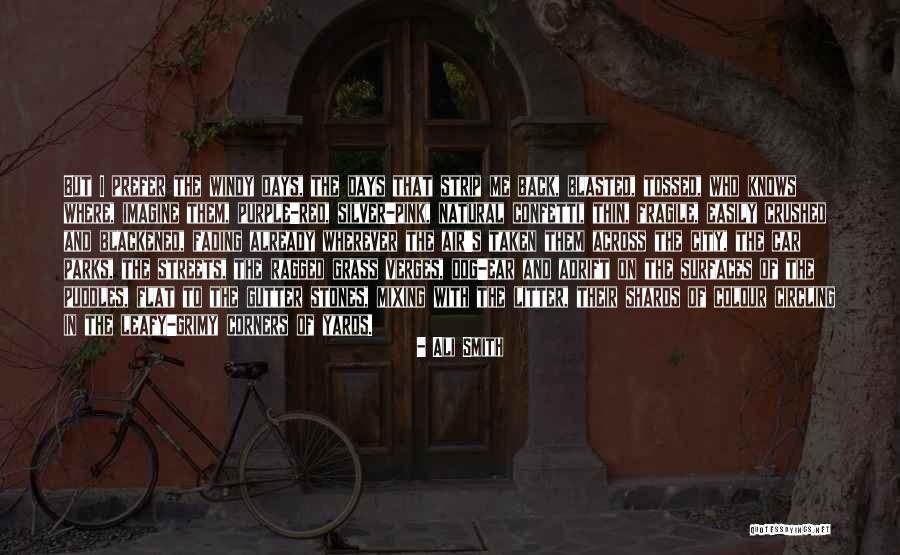 The Dog Days Quotes By Ali Smith The Dog Days Quotes By Ali Smith