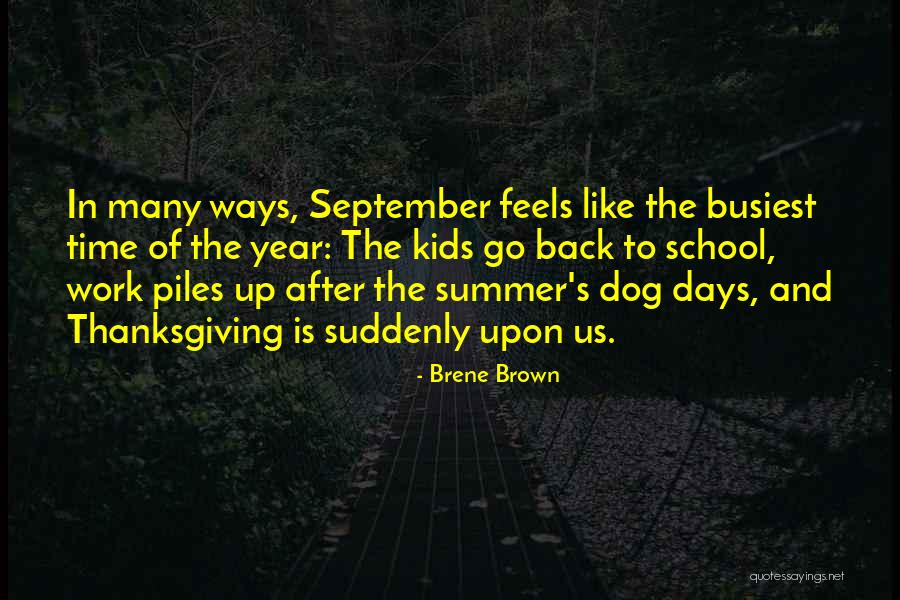 The Dog Days Quotes By Brene Brown The Dog Days Quotes By Brene Brown