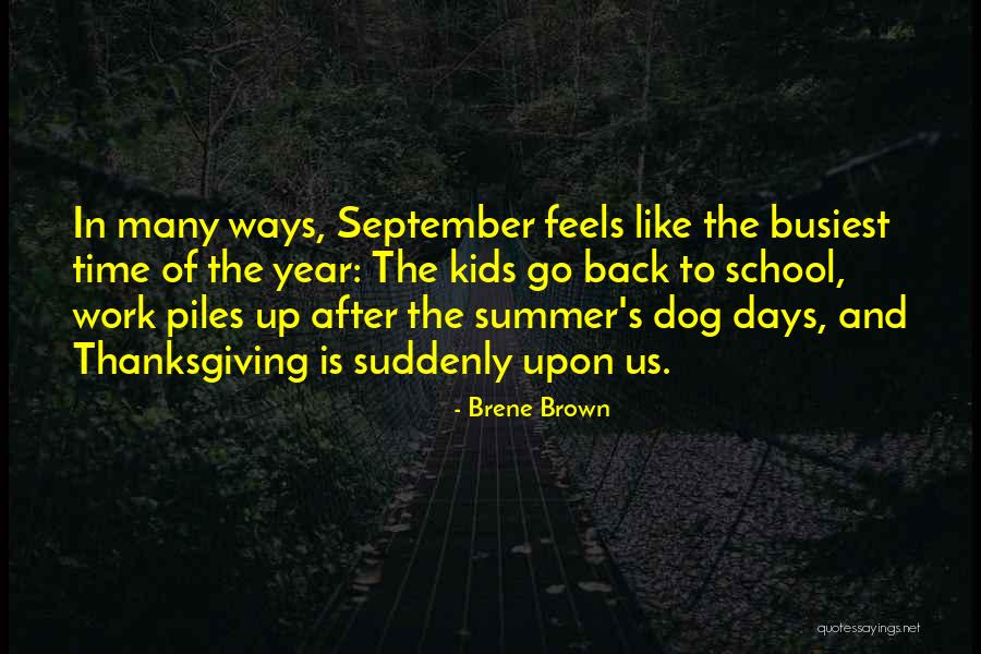 The Dog Days Quotes By Brene Brown