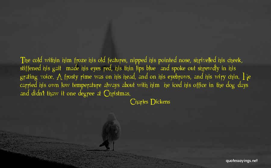 The Dog Days Quotes By Charles Dickens