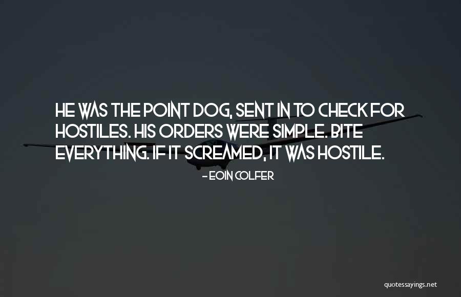 The Dog Quotes By Eoin Colfer The Dog Quotes By Eoin Colfer