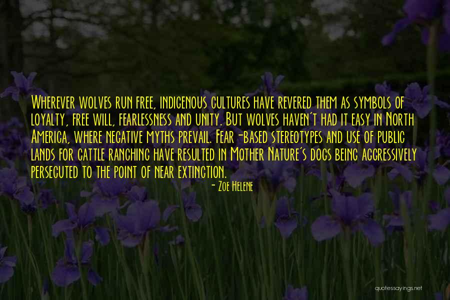 The Dogs And The Wolves Quotes By Zoe Helene The Dogs And The Wolves Quotes By Zoe Helene