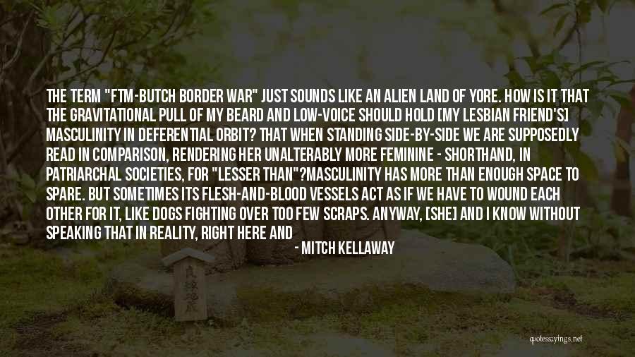 The Dogs Of War Quotes By Mitch Kellaway