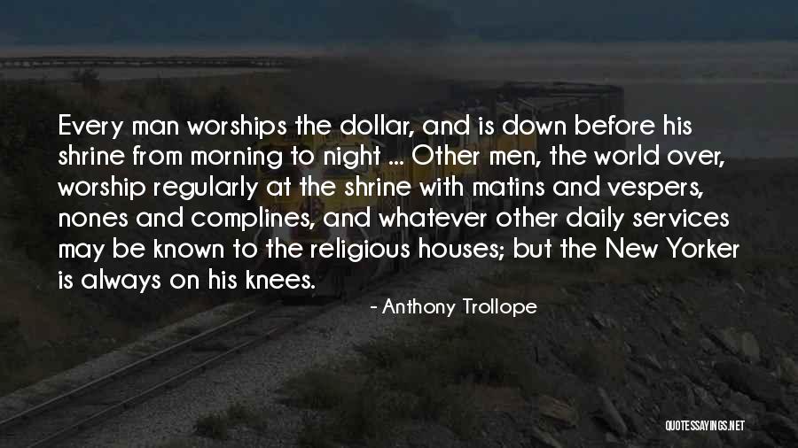 The Dollar Quotes By Anthony Trollope