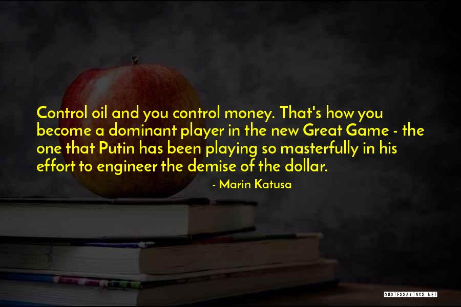 The Dollar Quotes By Marin Katusa