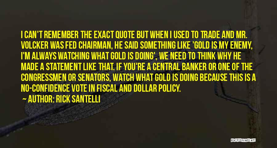 The Dollar Quotes By Rick Santelli