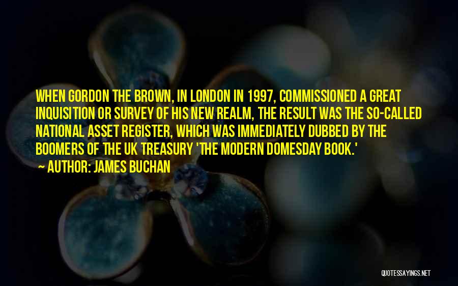 The Domesday Book Quotes By James Buchan