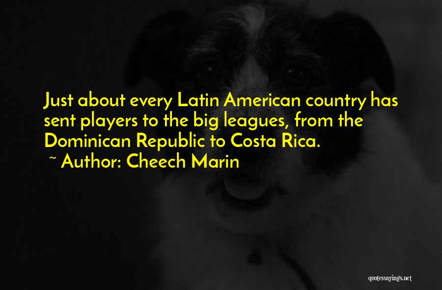 The Dominican Republic Quotes By Cheech Marin