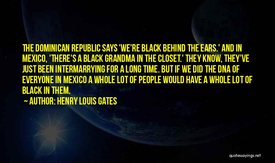 The Dominican Republic Quotes By Henry Louis Gates
