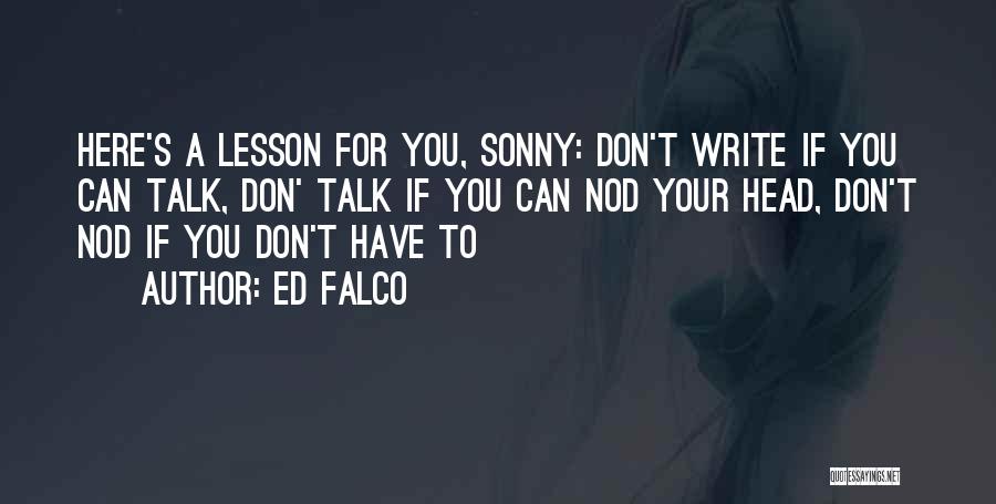 The Don Corleone Quotes By Ed Falco