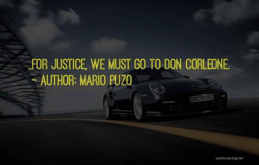 The Don Corleone Quotes By Mario Puzo