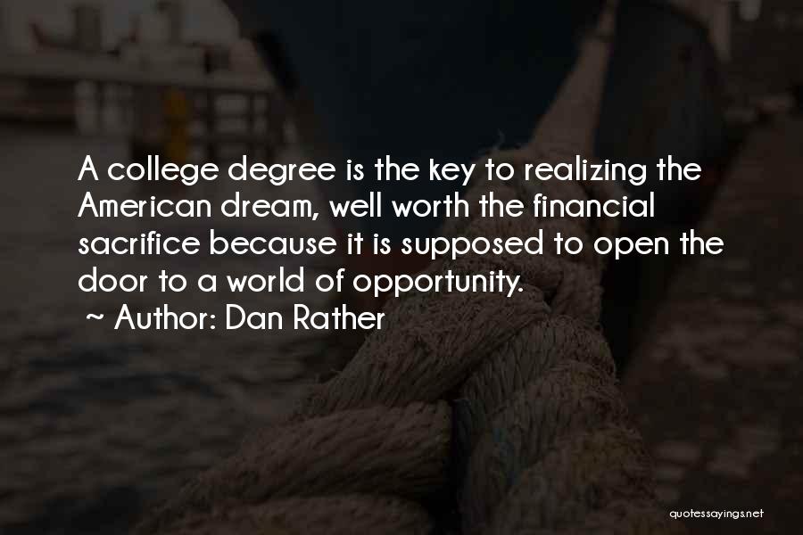 The Door Of Opportunity Quotes By Dan Rather