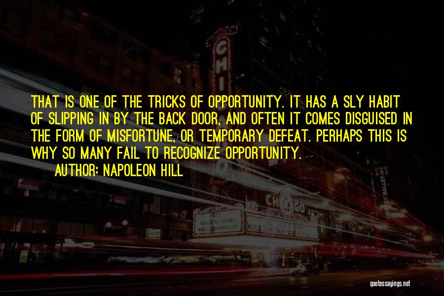 The Door Of Opportunity Quotes By Napoleon Hill