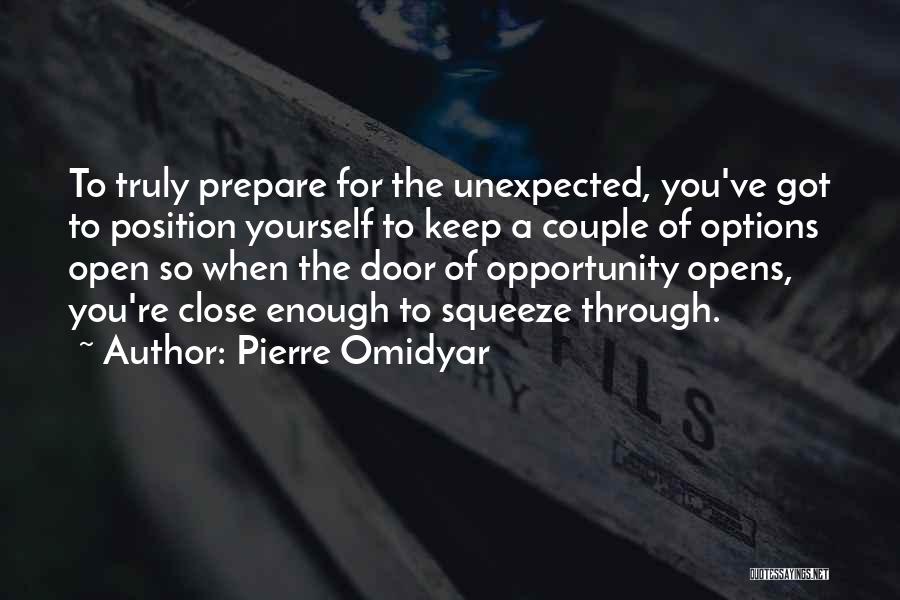 The Door Of Opportunity Quotes By Pierre Omidyar