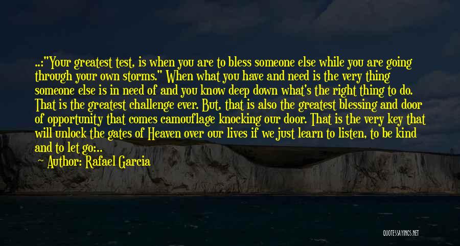 The Door Of Opportunity Quotes By Rafael Garcia