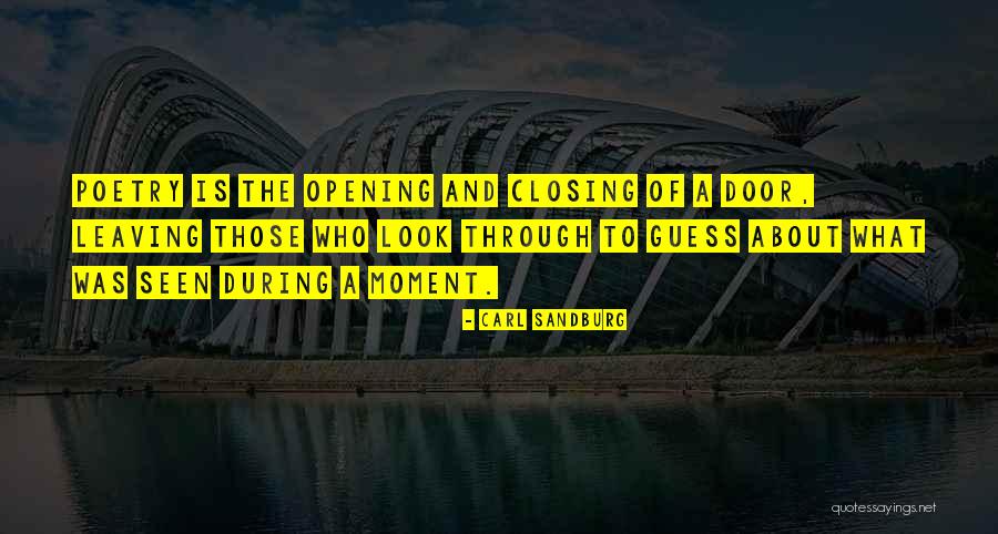 The Door Quotes By Carl Sandburg The Door Quotes By Carl Sandburg