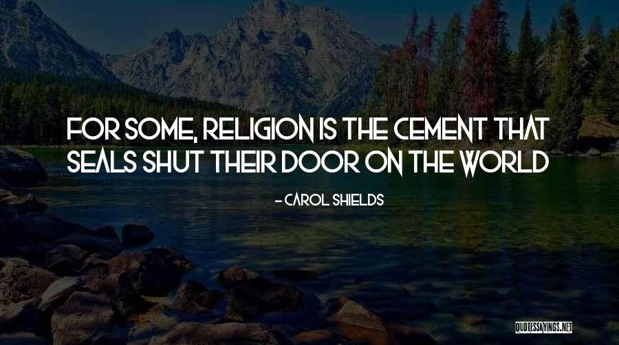 The Door Quotes By Carol Shields The Door Quotes By Carol Shields