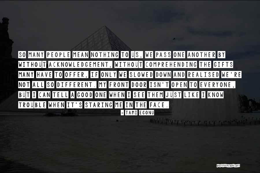 The Door Quotes By Tami Egonu The Door Quotes By Tami Egonu