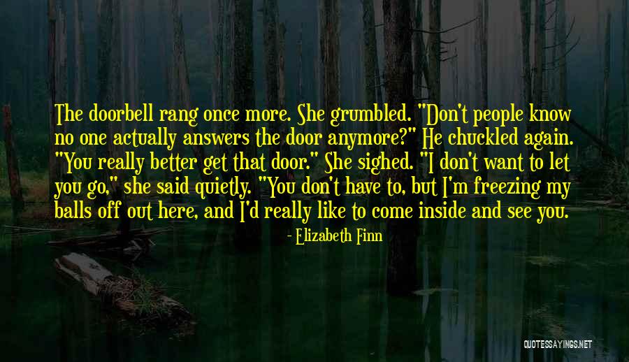 The Doorbell Rang Quotes By Elizabeth Finn