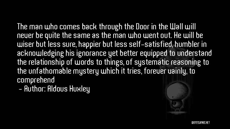 The Doors Of Perception Best Quotes By Aldous Huxley