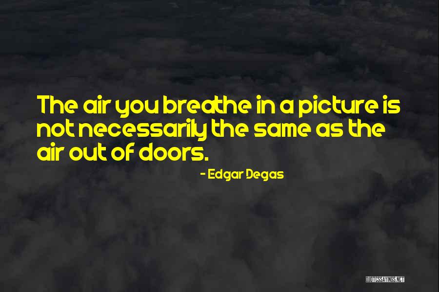 The Doors Picture Quotes By Edgar Degas The Doors Picture Quotes By Edgar Degas