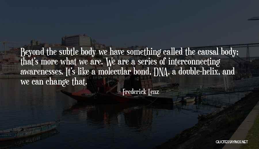 The Double Helix Quotes By Frederick Lenz The Double Helix Quotes By Frederick Lenz