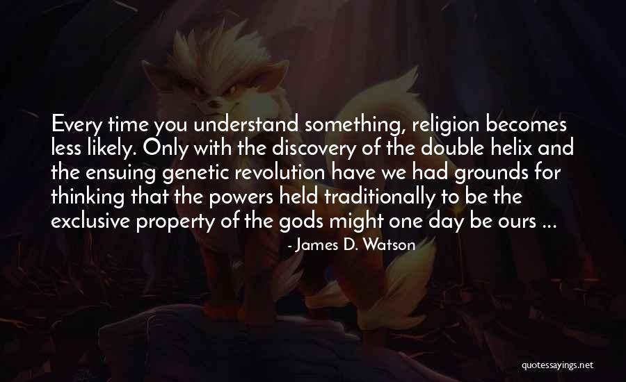 The Double Helix Quotes By James D. Watson The Double Helix Quotes By James D. Watson
