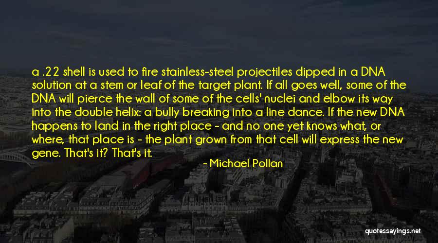 The Double Helix Quotes By Michael Pollan The Double Helix Quotes By Michael Pollan
