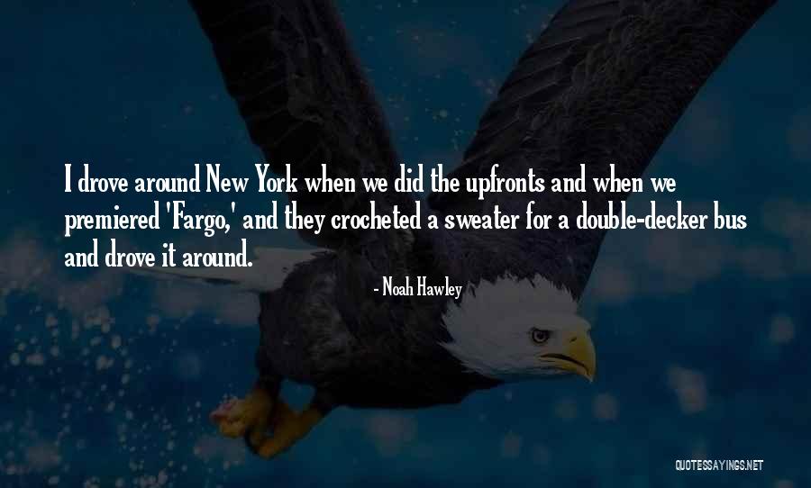The Double Quotes By Noah Hawley The Double Quotes By Noah Hawley