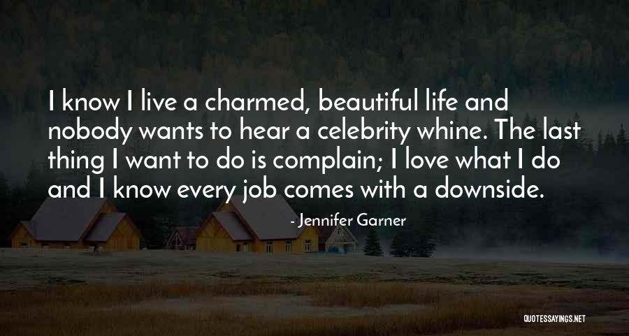 The Downside Of Love Quotes By Jennifer Garner