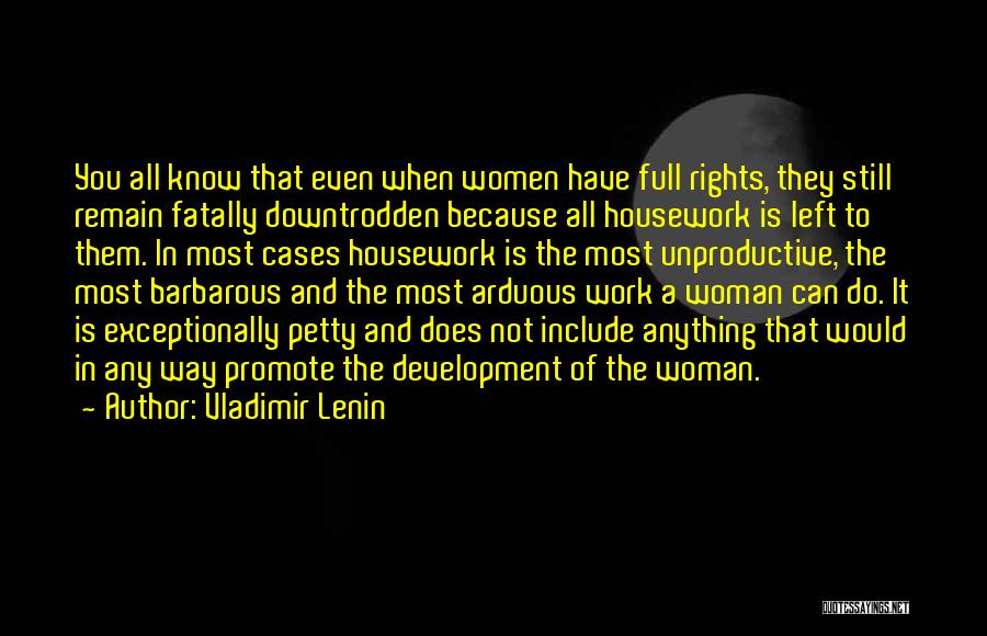 The Downtrodden Quotes By Vladimir Lenin