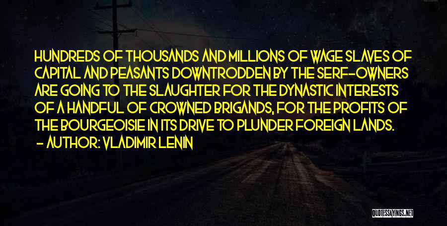 The Downtrodden Quotes By Vladimir Lenin