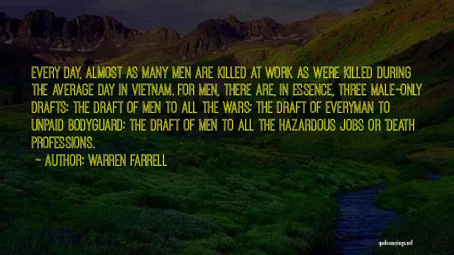 The Draft Of Vietnam Quotes By Warren Farrell