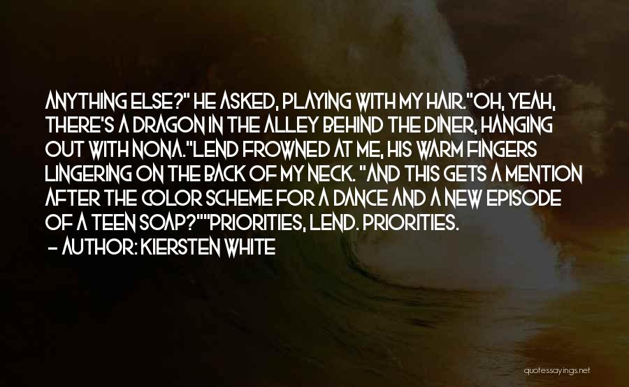 The Dragon Can't Dance Quotes By Kiersten White