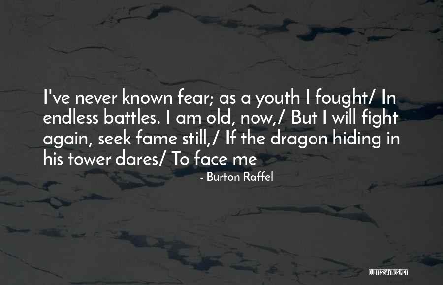 The Dragon In Beowulf Quotes By Burton Raffel The Dragon In Beowulf Quotes By Burton Raffel