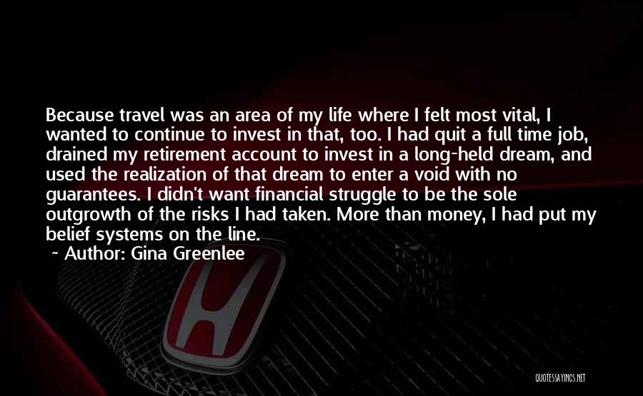 The Dream Job Quotes By Gina Greenlee