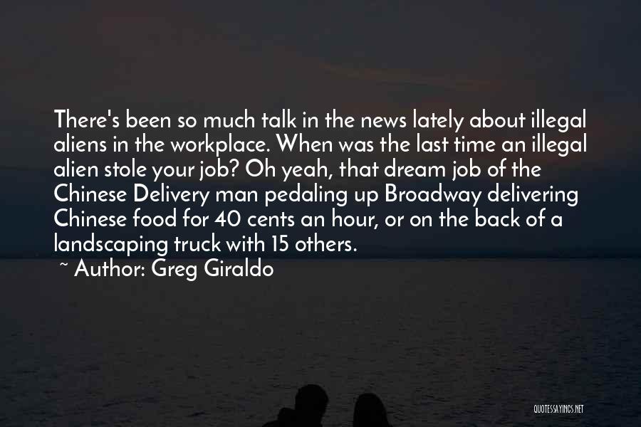 The Dream Job Quotes By Greg Giraldo
