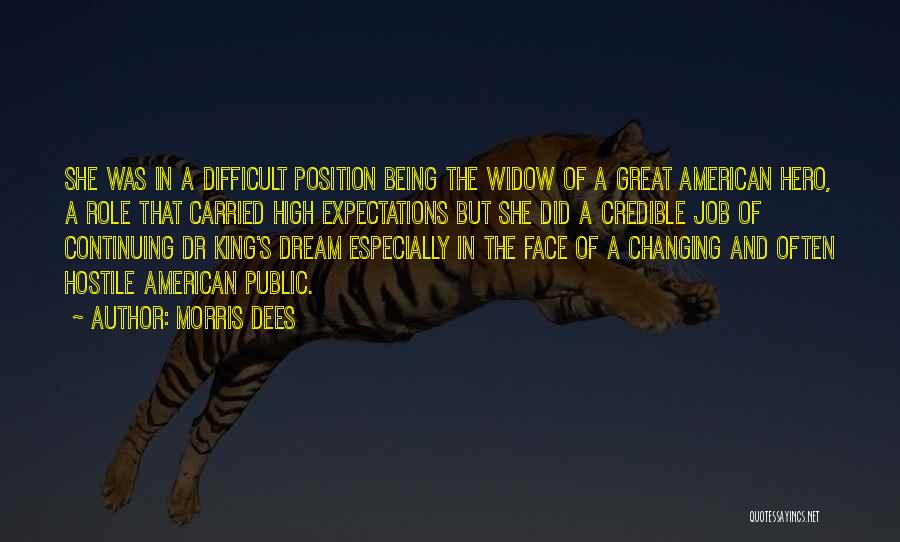 The Dream Job Quotes By Morris Dees