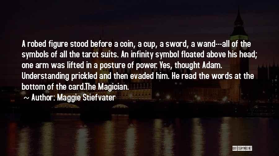 The Dream Thieves Maggie Stiefvater Quotes By Maggie Stiefvater