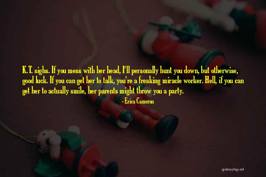The Dream War Saga Quotes By Erica Cameron The Dream War Saga Quotes By Erica Cameron
