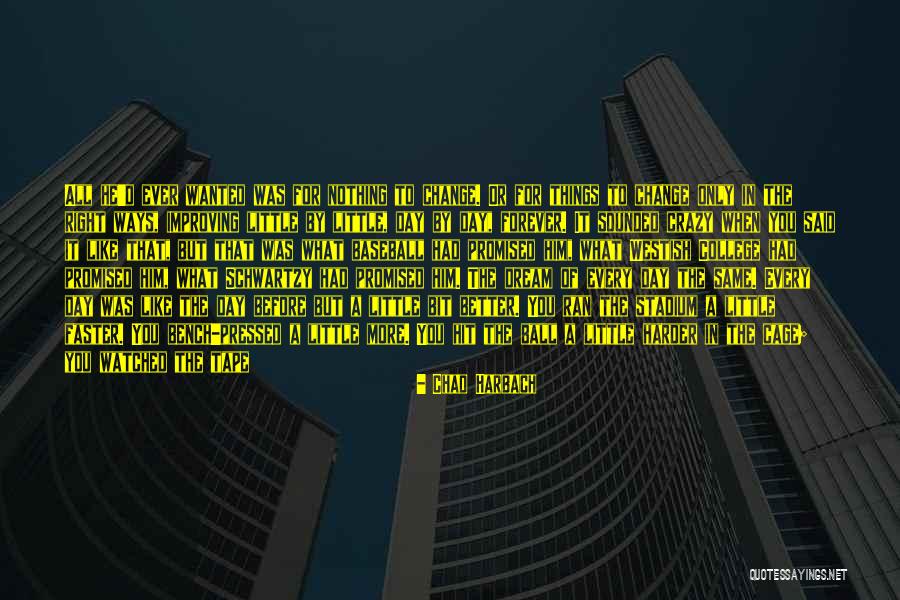 The Dream Work Quotes By Chad Harbach The Dream Work Quotes By Chad Harbach