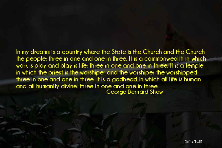 The Dream Work Quotes By George Bernard Shaw The Dream Work Quotes By George Bernard Shaw