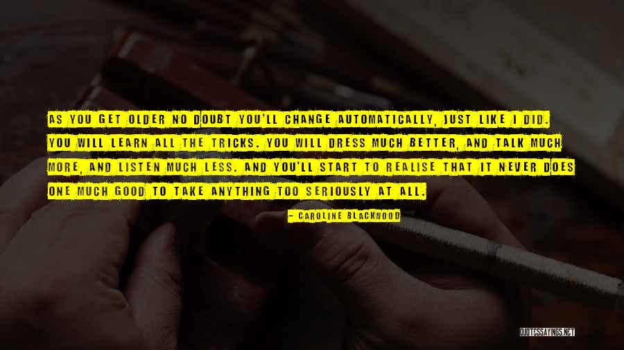 The Dress Quotes By Caroline Blackwood The Dress Quotes By Caroline Blackwood