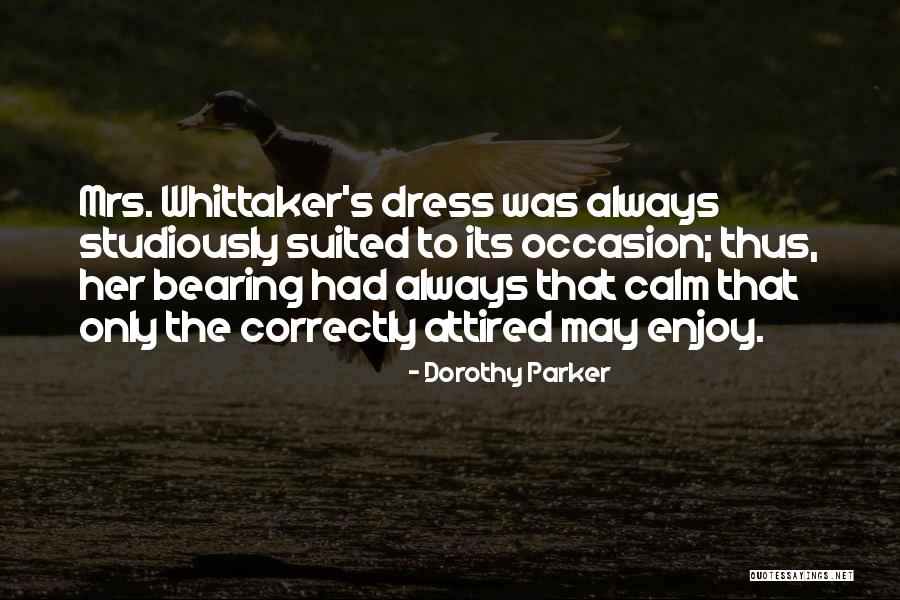 The Dress Quotes By Dorothy Parker The Dress Quotes By Dorothy Parker
