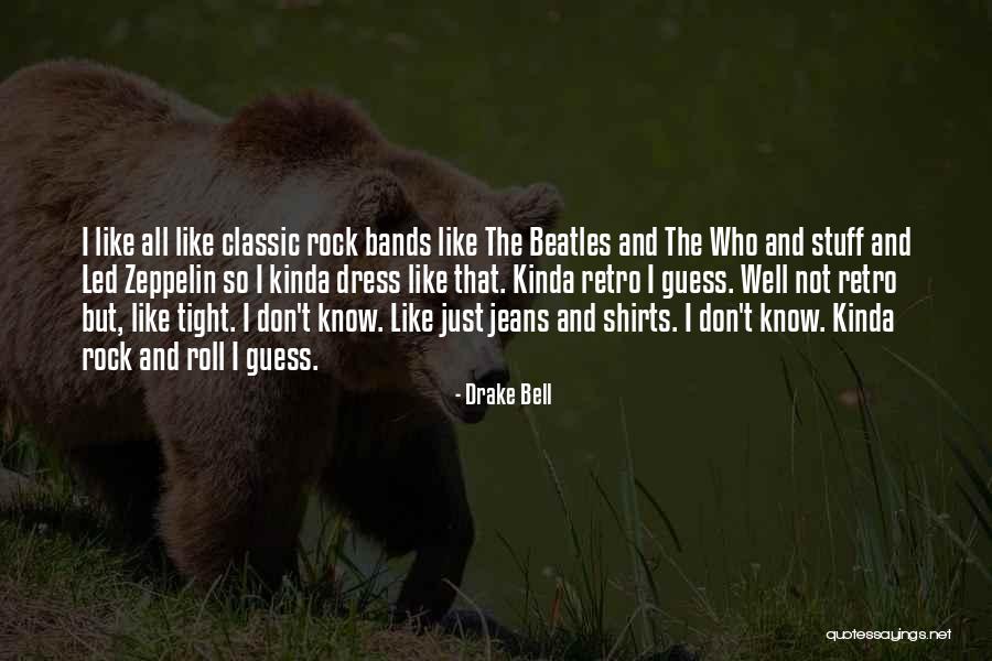 The Dress Quotes By Drake Bell The Dress Quotes By Drake Bell