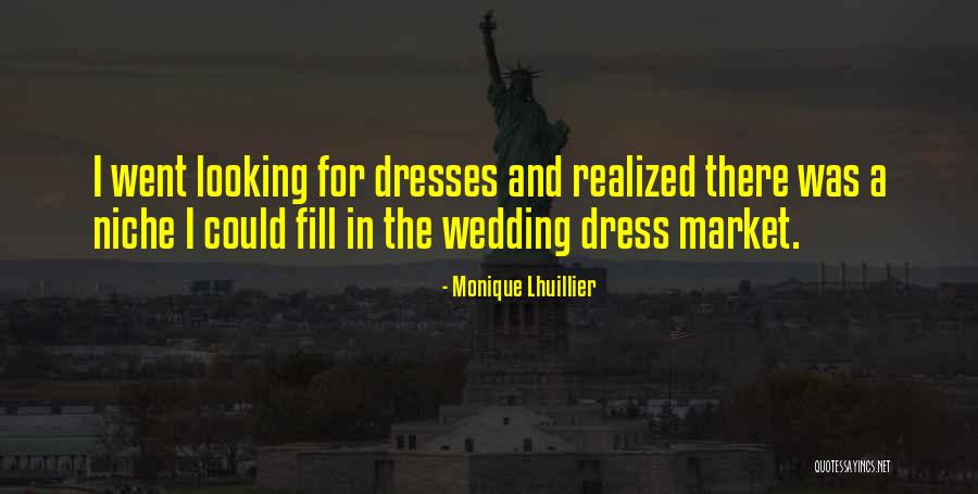 The Dress Quotes By Monique Lhuillier The Dress Quotes By Monique Lhuillier