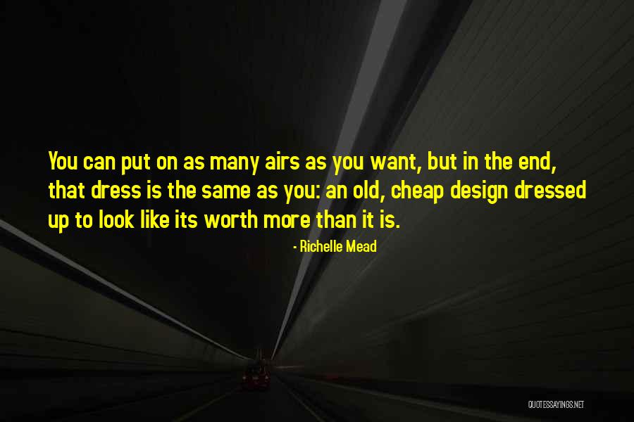 The Dress Quotes By Richelle Mead The Dress Quotes By Richelle Mead