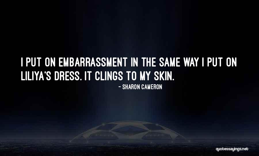 The Dress Quotes By Sharon Cameron The Dress Quotes By Sharon Cameron