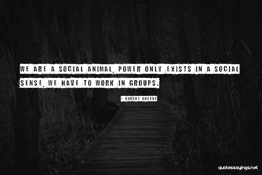 The Drifters Michener Quotes By Robert Greene The Drifters Michener Quotes By Robert Greene