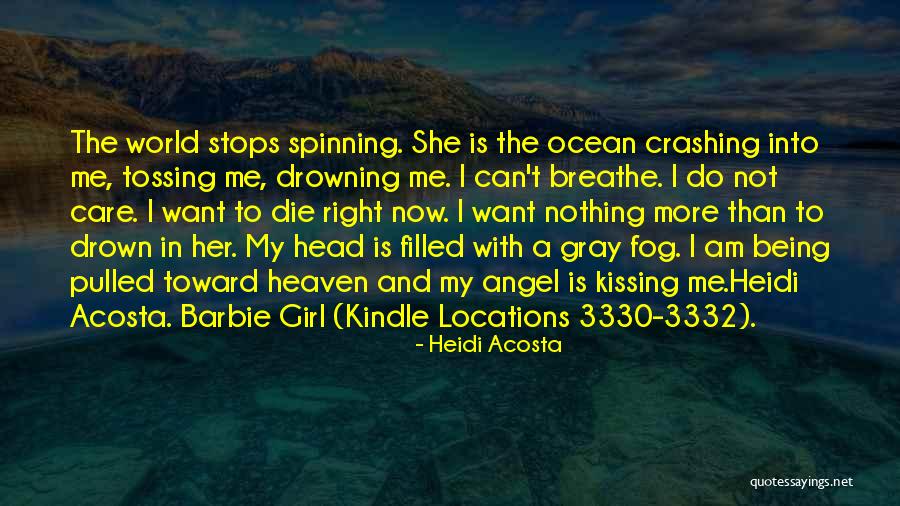 The Drowning Girl Quotes By Heidi Acosta The Drowning Girl Quotes By Heidi Acosta